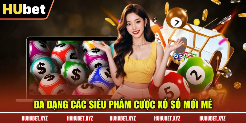 Xổ Số S666 3 Đa dạng các siêu phẩm cược xổ số mới mẻ
