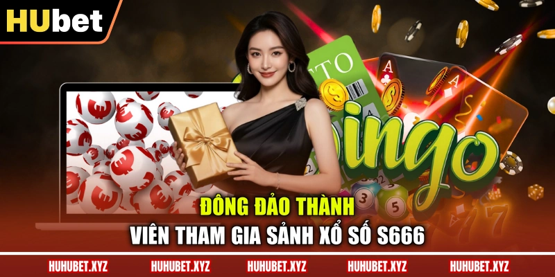 Xổ Số S666 1 Đông đảo thành viên tham gia sảnh xổ số S666